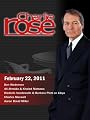 Charlie Rose 2011 : Charlie Rose - Ben Wedemen / Ali Ahmida & Khaled Mattawa / Charles Maxwell / Aaron David Miller (February 22, 2011) (Season 2, Episode 16)
