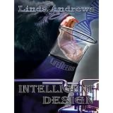 Intelligent Design ~ Linda Andrews