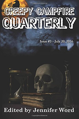 Creepy Campfire Quarterly: Issue #3