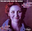 The Man Who Sold the World