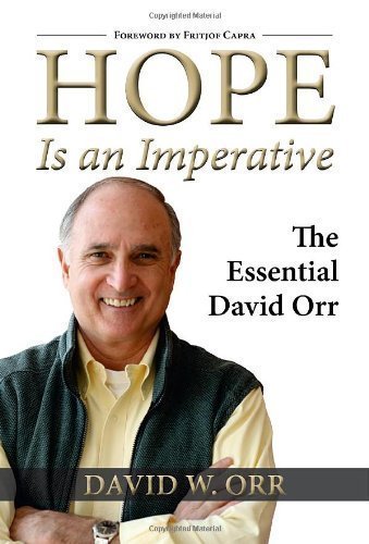 Hope Is an Imperative: The Essential David Orr Reprint edition by Orr, David W. (2010) Paperback