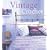 Vintage Crochet: 30 Gorgeous Designs for Home * Garden * Fashion * Gifts