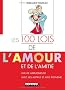 Les 100 lois de l'amour et de l'amiti�