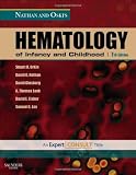 Nathan and Oskis Hematology of Infancy and Childhood: Expert Consult: Online and Print, 7e [Hardcover] [2008] 7 Ed. Stuart H. Orkin MD, David G. Nathan MD, David Ginsburg MD, A. Thomas Look MD, David E. Fisher MD PhD, Samuel Lux IV