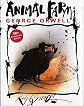 Animal Farm: A Fairy Story   [ANIMAL FARM ANNIV/E 50/E] [Hardcover]