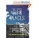 Thin Places: Six Postures for Creating and Practicing Missional Community