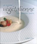 La cuisine v�g�talienne des grands chefs