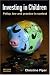 Investing in Children: Policy, law and practice in context: Rights, Responsibilities and Risk