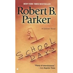 School Days (Spenser Mysteries)