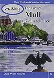 Walking the Isles of Mull, Iona, Coll and Tiree