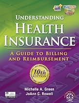 Bundle: Understanding Health Insurance: A Guide to Billing and Reimbursement, 10th + Workbook