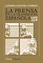 La prensa en la transicion espanola / The Press in the Spanish Transition: 1966-1978