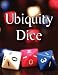 Ubiquity Dice