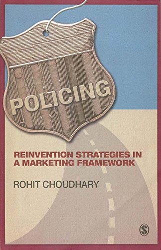Policing: Reinvention Strategies in a Marketing Framework