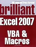 Brilliant Microsoft Excel 2007 : VBA and Macros