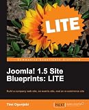 Joomla! 1.5 Site Blueprints LITE: Build a Company Web Site, an Events Site, and an Ecommerce Site