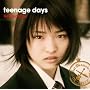 teenage days(�g�уX�g���b�v�t��������)