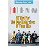 job interview 35 tips for the best interview of your life job interview preparationjob interview tips job