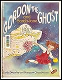 Gordon the ghost and Sarah Jane