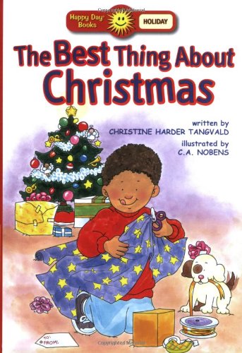 The Best Thing About Christmas (Happy Day Books: Holiday & Seasonal)