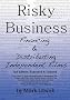 Risky Business: Financing & Distributing Independent Films (Second Edition)