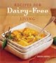 Recipes for Dairy-Free Living
