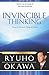 Invincible Thinking: There Is No Such Thing As Defeat