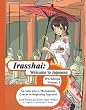 Irasshai: Welcome to Japanese: An Interactive, Multimedia Course in Beginning Japanese, Workbook, Volume 2