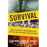 Survival: How a Culture of Preparedness Can Save You and Your Family from Disasters