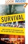 Survival: How a Culture of Preparedness Can Save You and Your Family from Disasters