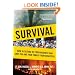 Survival: How a Culture of Preparedness Can Save You and Your Family from Disasters