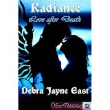 Radiance : Love after Death