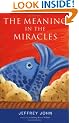 The Meaning in the Miracles