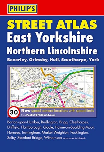 Philip's Street Atlas East Yorkshire and Northern Lincolnshire (Philip's Street Atlases)