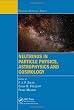 Neutrinos in Particle Physics, Astrophysics and Cosmology (Scottish Graduate Series)