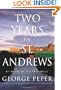 Two Years in St. Andrews: At Home on the 18th Hole