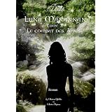 Luna Manannan, Tome 1 : Le combat des �mespar Dyane
