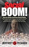 Social boom! : how to master business social media