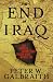 The End of Iraq: How American Incompetence Created a War Without End