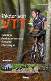 Piloter son VTT