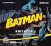 Batman: Knightfall: Radio play / Advanced Level