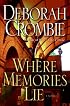 Where Memories Lie: A Novel (Duncan Kincaid/Gemma James Novels)