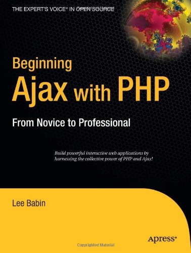 Beginning Ajax with PHP: to Professional