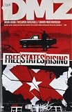 DMZ Vol. 11: Free States Rising