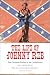 The Life of Johnny Reb: The Common Soldier of the Confederacy