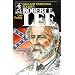 Gallant Christian Soldier Robert E Lee (Sowers)