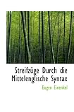 Streifzüge Durch die Mittelenglische Syntax (German Edition)