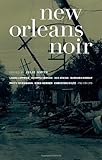 New Orleans Noir (Akashic Noir)
