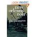 New Orleans Noir (Akashic Noir)