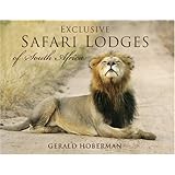 exclusive safari lodges of south africa celebrating the ultimate wildlife experience